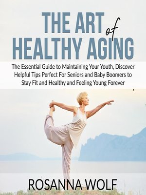 cover image of The Art of Healthy Aging